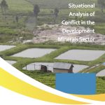 Situational Analysis of Conflict in the Development Minerals Sector
